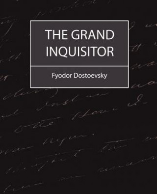 Carte Grand Inquisitor Feodor Dostoevsky