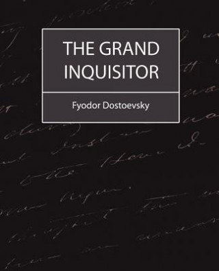 Knjiga Grand Inquisitor Feodor Dostoevsky