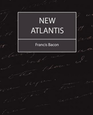 Kniha New Atlantis - Bacon Bacon
