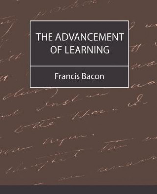 Kniha Advancement of Learning - Bacon Bacon