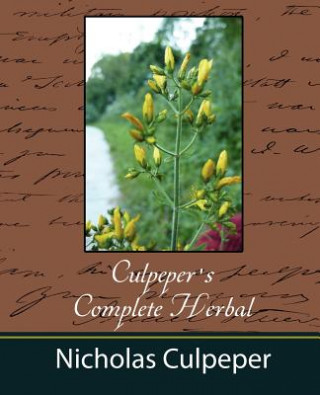 Carte Culpeper's Complete Herbal - Nicholas Culpeper Nicholas Culpeper