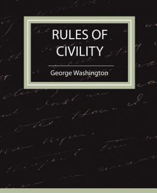Könyv Rules of Civility George Washington