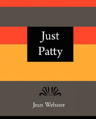 Książka Just Patty - Jean Webster Jean Webster