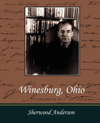 Knjiga Winesburg, Ohio Sherwood Anderson