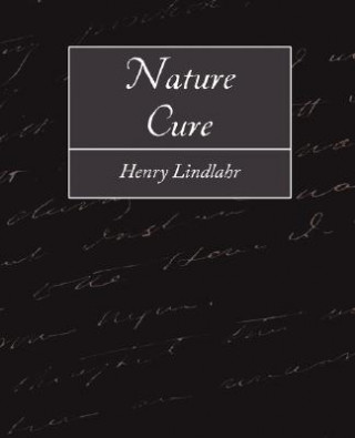 Kniha Nature Cure Henry Lindlahr