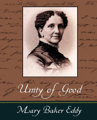 Kniha Unity of Good Mary Baker Eddy