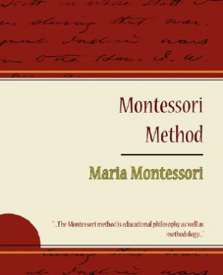 Book Montessori Method - Maria Montessori Maria Montessori
