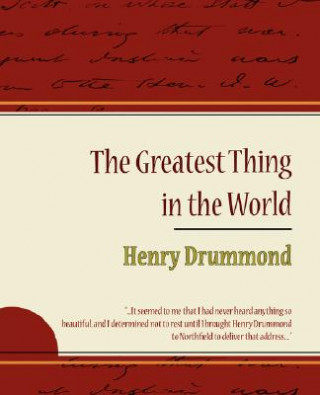 Carte Greatest Thing in the World - Henry Drummond Henry Drummond