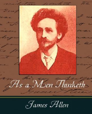 Könyv As a Men Thinketh - James Allen James Allen