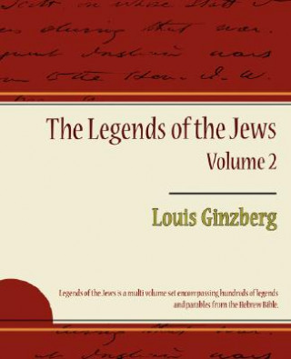 Knjiga Legends of the Jews - Volume 2 Louis Ginzberg