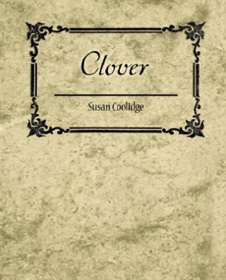 Kniha Clover Susan Coolidge