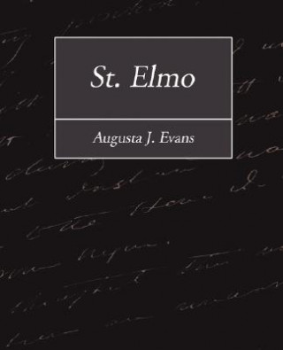 Buch St. Elmo J Evans Augusta J Evans