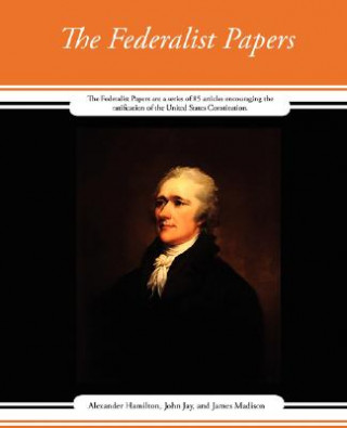 Knjiga Federalist Papers John Jay and James Alexander Hamilton