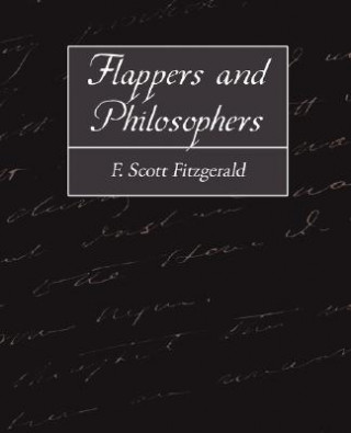 Carte Flappers and Philosophers F Scott Fitzgerald