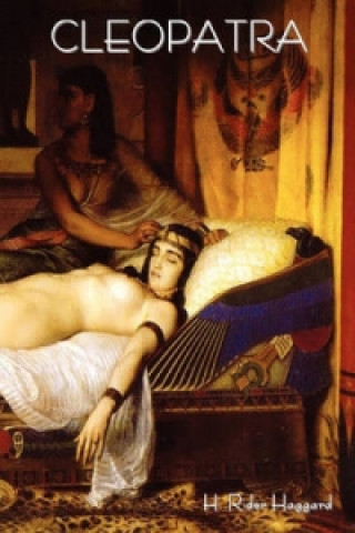 Knjiga Cleopatra Sir H Rider Haggard