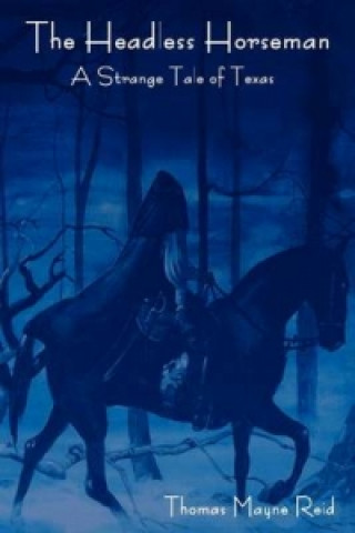 Knjiga Headless Horseman Thomas Mayne Reid