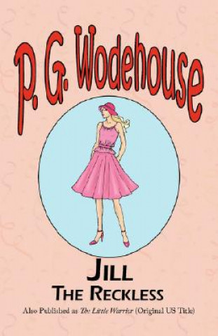 Kniha Jill the Reckless P G Wodehouse