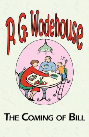 Knjiga Coming of Bill P G Wodehouse