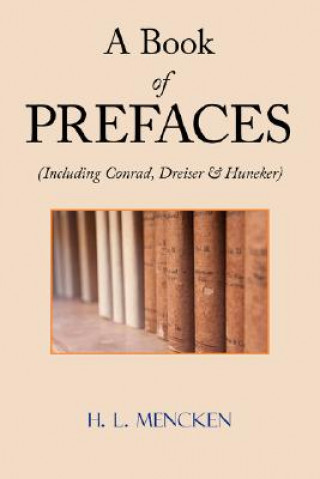 Buch Book of Prefaces (Including Conrad, Dreiser & Huneker) Professor H L Mencken