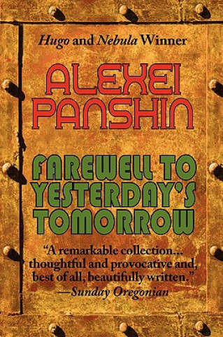 Книга Farewell to Yesterday's Tomorrow Alexei Panshin