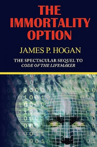 Könyv Immortality Option James P Hogan
