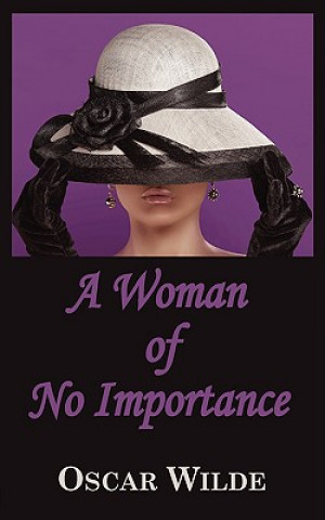 Kniha Woman of No Importance Oscar Wilde