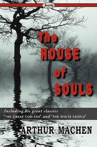 Kniha House of Souls Arthur Machen