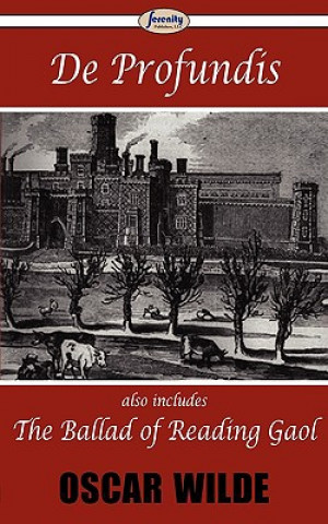 Könyv De Profundis & The Ballad of Reading Gaol Oscar Wilde