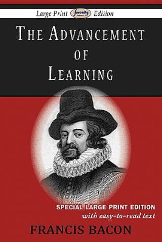 Kniha Advancement of Learning (Large Print Edition) Francis Bacon