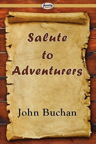 Книга Salute to Adventurers Buchan