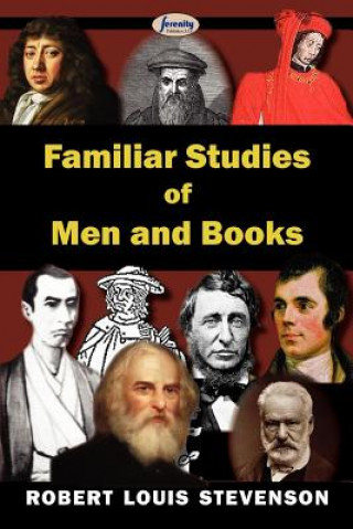 Könyv Familiar Studies of Men and Books Robert Louis Stevenson