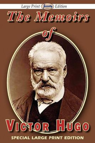 Carte Memoirs of Victor Hugo Victor Hugo