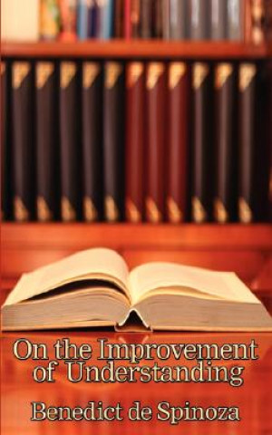 Książka On the Improvement of Understanding Benedictus de Spinoza