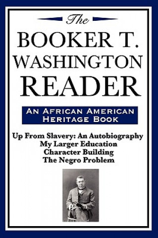 Книга Booker T. Washington Reader (an African American Heritage Book) Booker T Washington