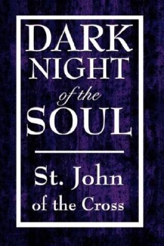 Könyv Dark Night of the Soul John Of the Cross St John of the Cross