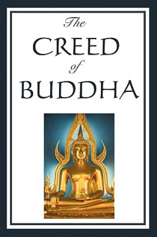 Könyv Creed of Buddha Edmond Holmes