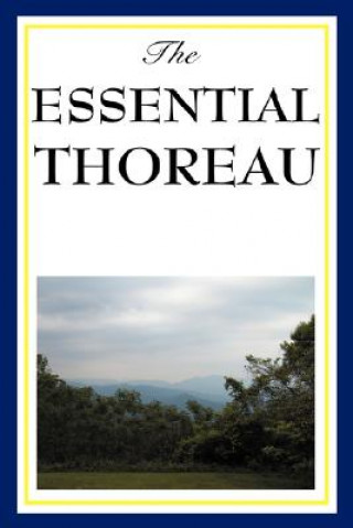 Книга Essential Thoreau Henry David Thoreau