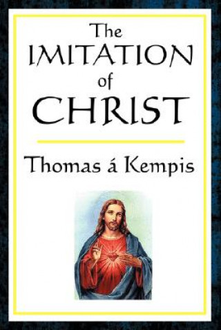 Kniha Imitation of Christ Thomas A Kempis