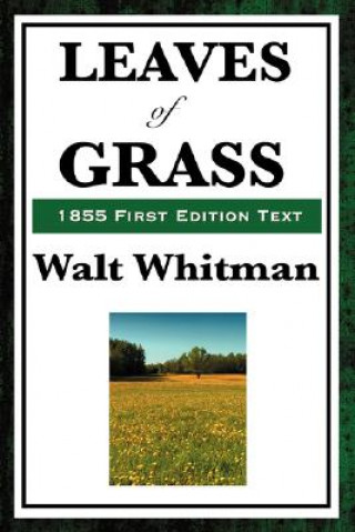 Kniha Leaves of Grass (1855 First Edition Text) Walt Whitman