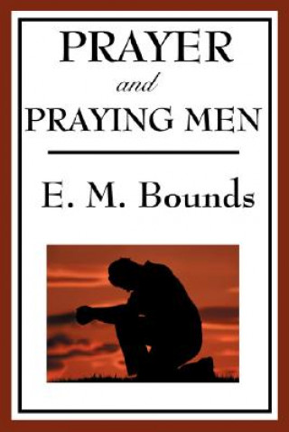 Libro Prayer and Praying Men Edward M Bounds