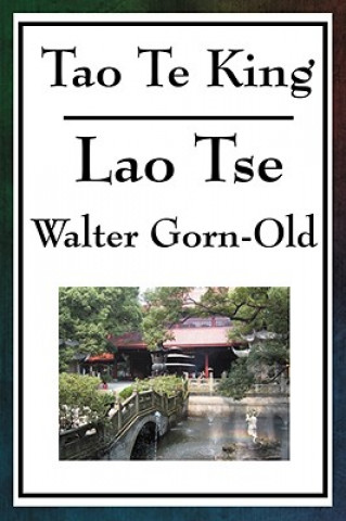 Carte Tao Te King Walter Gorn-Old