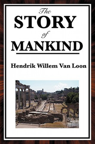 Kniha Story of Mankind Hendrik Willem Van Loon