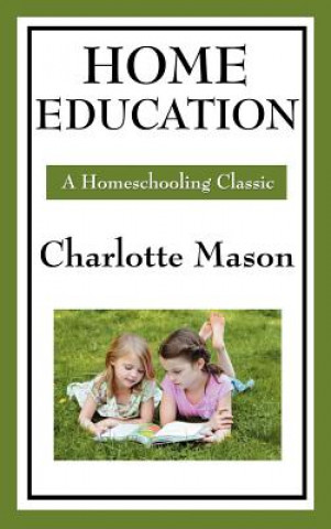 Libro Home Education Charlotte Mason