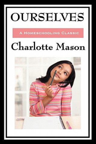 Kniha Ourselves Charlotte Mason