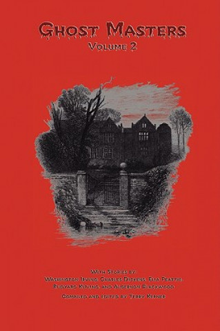 Knjiga Ghost Masters, Volume 2 Rudyard Kepner Kipling