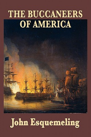 Book Buccaneers of America John Esquemeling