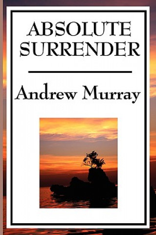 Buch Absolute Surrender Andrew Murray