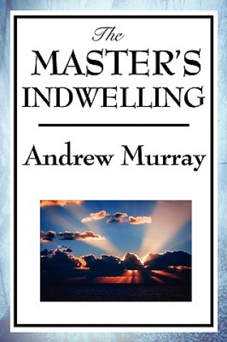 Carte Master's Indwelling Andrew Murray