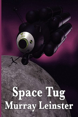 Kniha Space Tug Murray Leinster