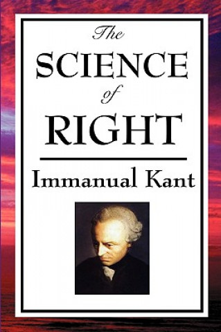 Kniha Science of Right Immanual Kant